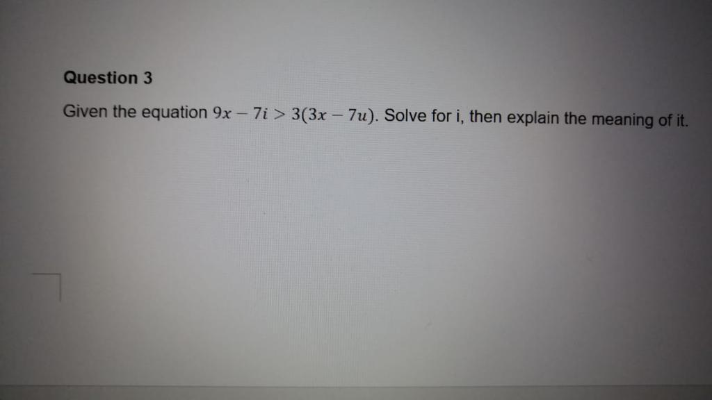 solved-question-3-given-the-equation-9x-7i-3-3x-7u-chegg