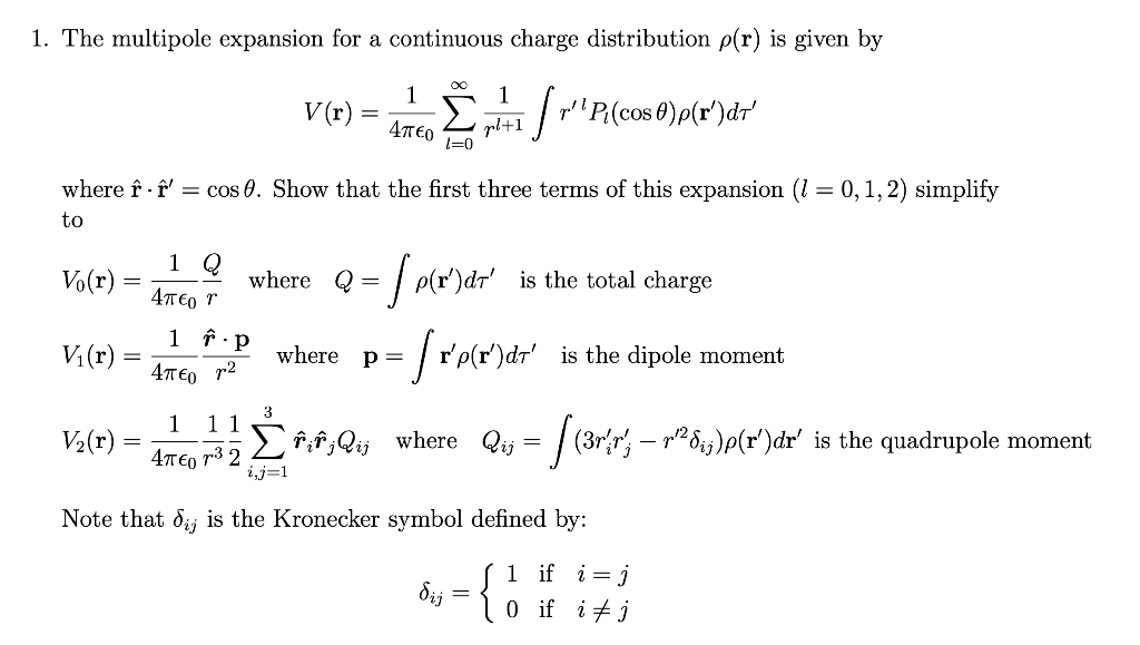 1 The Multipole Expansion For A Continuous Charge Chegg Com