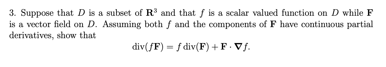 Solved 3. Suppose that D is a subset of R3 and that f is a | Chegg.com