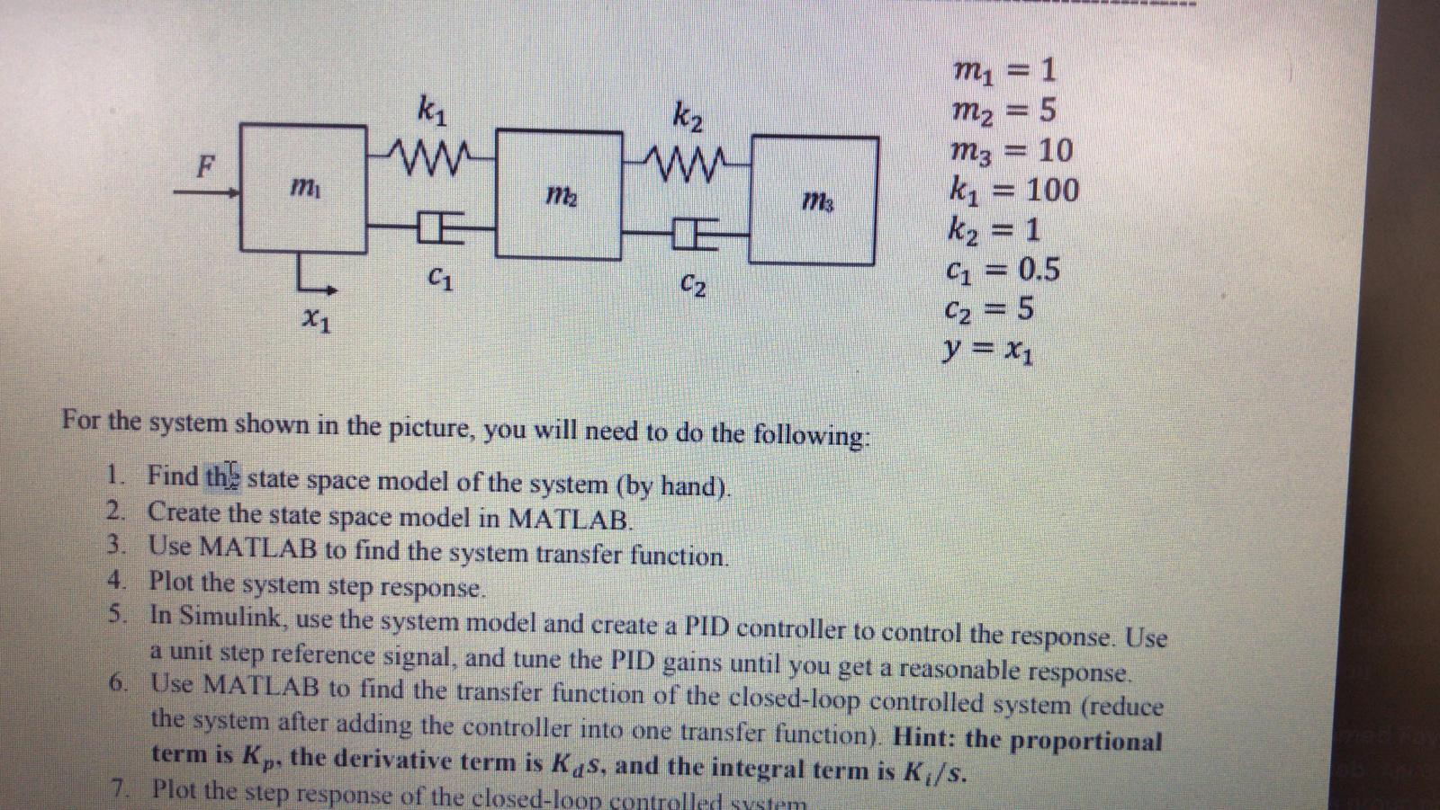 m1=1m2=5m3=10k1=100k2=1c1=0.5c2=5y=x1 For the system | Chegg.com