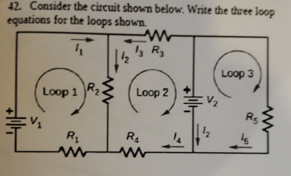 Solved 42. Consider The Circuit Shown Below. Write The Three | Chegg.com