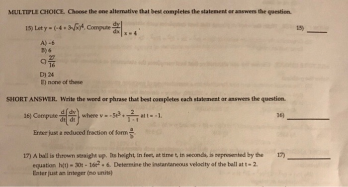 Solved MULTIPLE CHOICE Choose the one alternative that best | Chegg.com