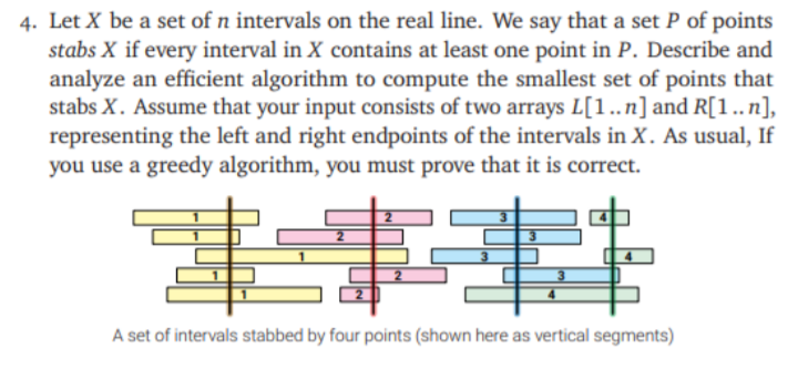 Solved 4. Let X be a set of n intervals on the real line. We | Chegg.com
