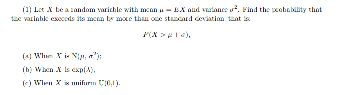 Solved (1) Let X be a random variable with mean μ-EX and | Chegg.com