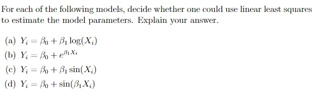 Solved For each of the following models, decide whether one | Chegg.com