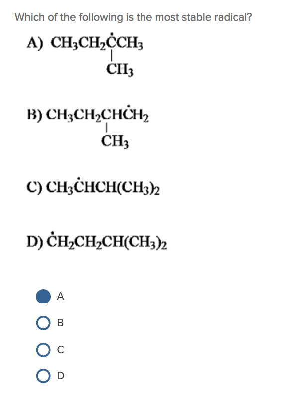 solved-which-of-the-following-is-the-most-stable-radical-chegg