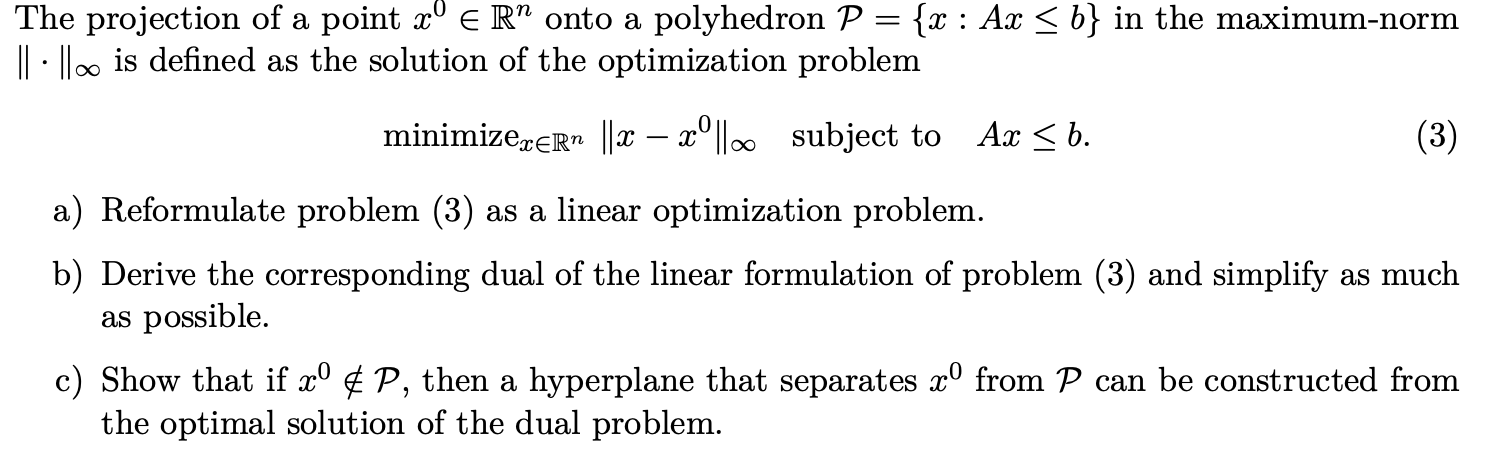 The projection of a point x° ER” onto a polyhedron P | Chegg.com