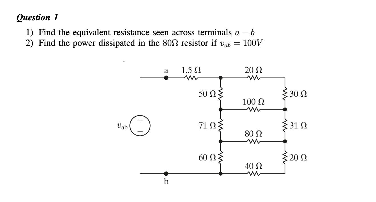 Solved Question 1 1) Find The Equivalent Resistance Seen 