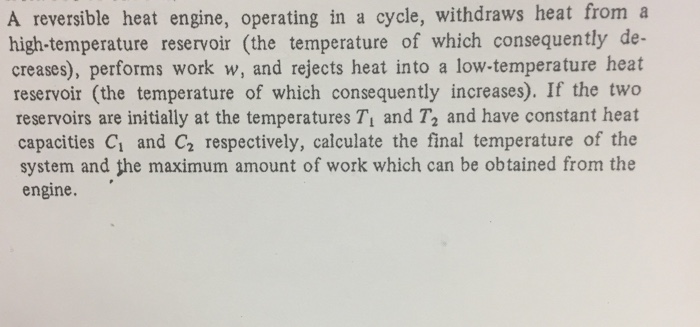 Solved A reversible heat engine, operating in a cycle, | Chegg.com