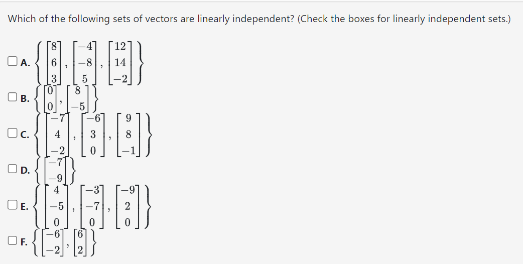Solved Which of the following sets of vectors are linearly | Chegg.com