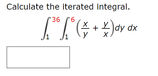 Iterative Integration Calc Solved Calculate the iterated integral. | Chegg.com