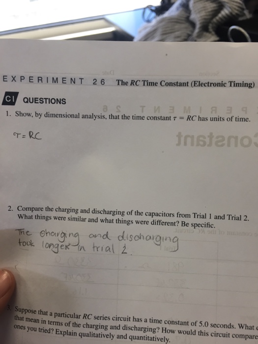 Solved EXPERIMENT 2 6 The RCTime constant (Electronic | Chegg.com