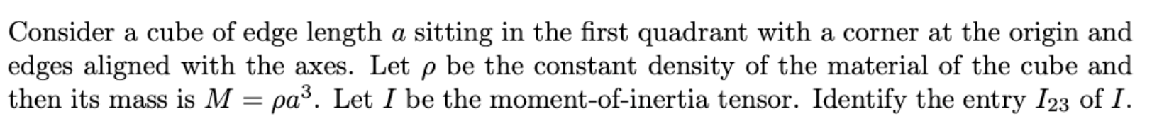 Solved Consider a cube of edge length a sitting in the first | Chegg.com
