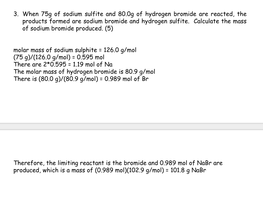 Solved 3. When 75 g of sodium sulfite and 80.0 g of hydrogen