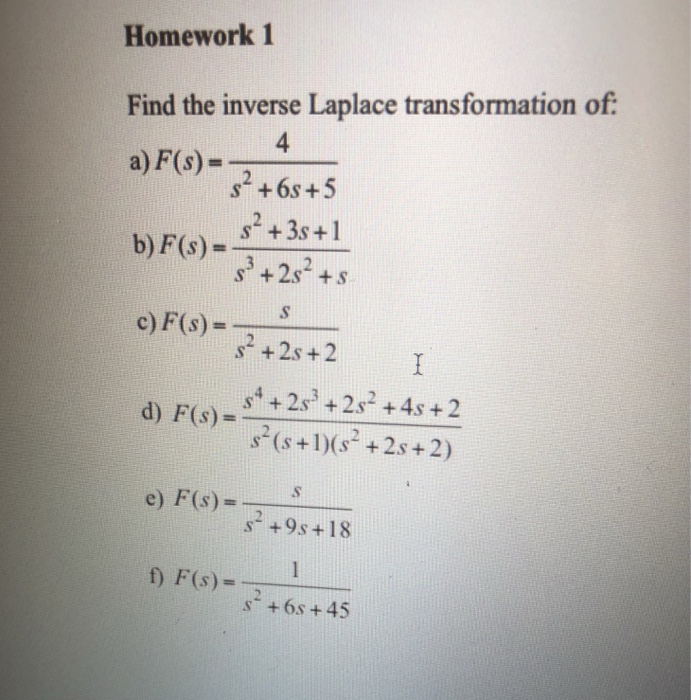 Solved Homework1 Find The Inverse Laplace Transformation Of