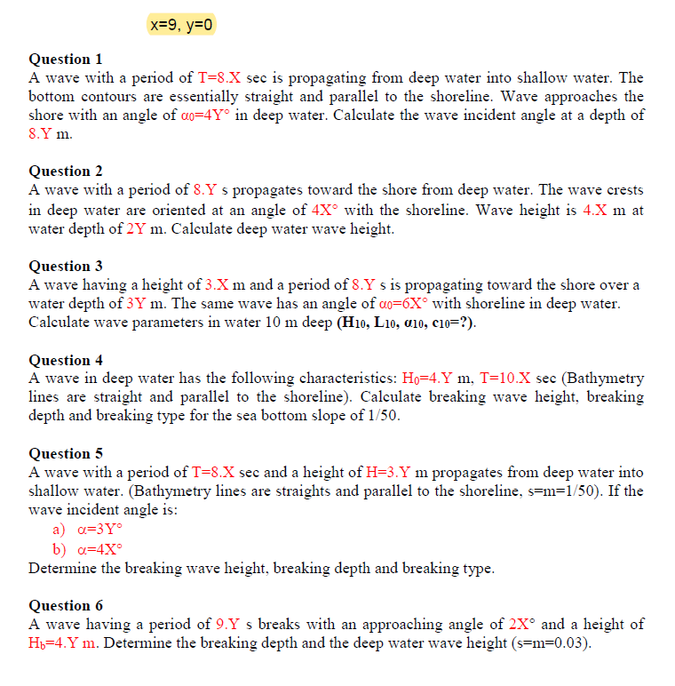 Solved x=9, y=0 Question 1 A wave with a period of T=8.X sec | Chegg.com