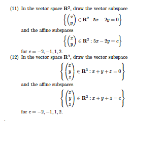 Solved (11) In The Vector Space R2, Draw The Vector Subspace | Chegg.com