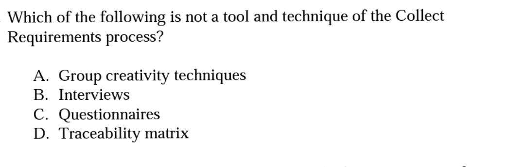Solved Which of the following is not a tool and technique of | Chegg.com