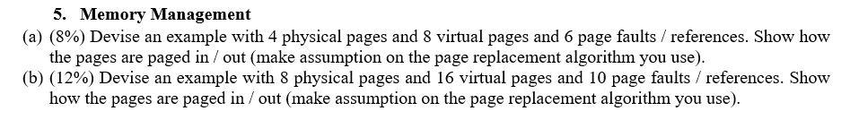 Solved 5. Memory Management (a) (8%) Devise an example with | Chegg.com