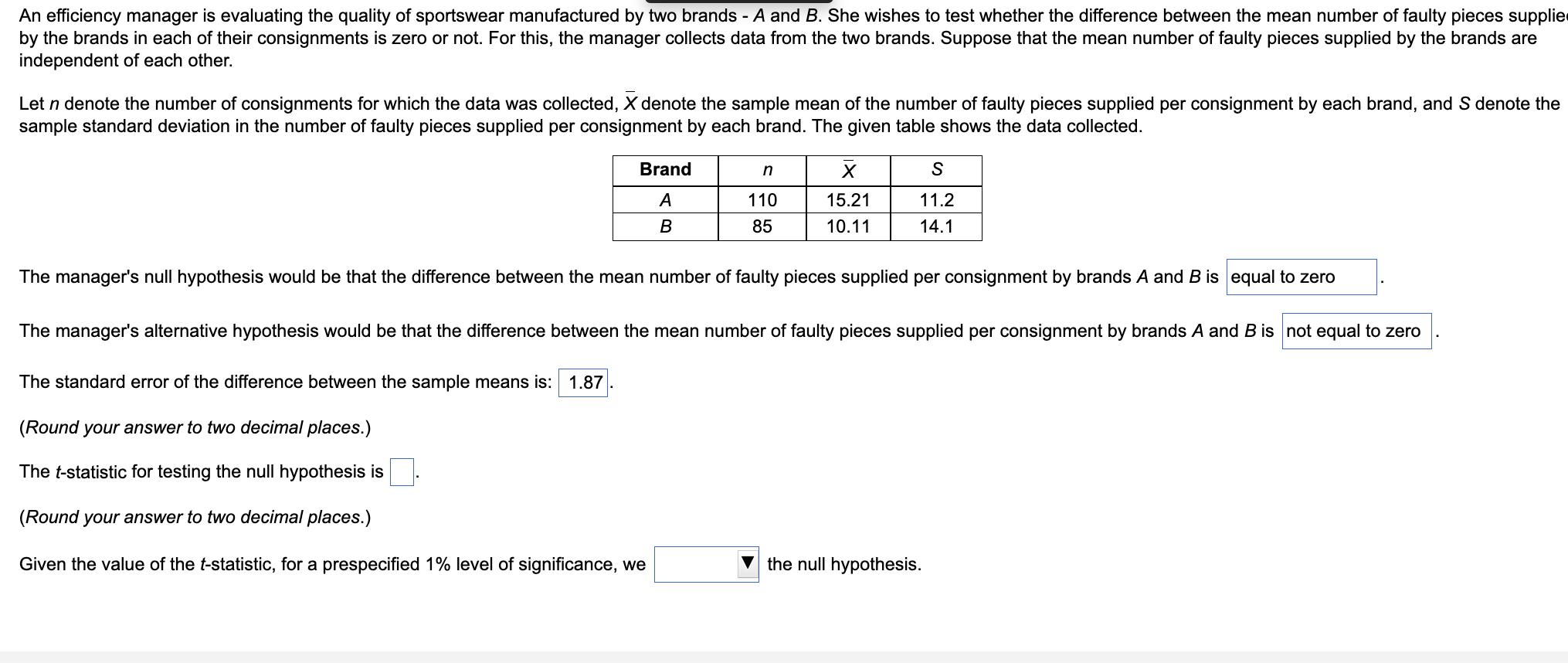 Solved An efficiency manager is evaluating the quality of | Chegg.com