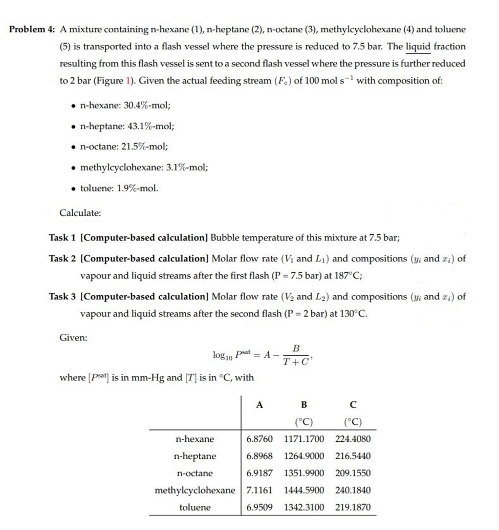 Solved oblem 4: A mixture containing n-hexane (1), n-heptane | Chegg.com