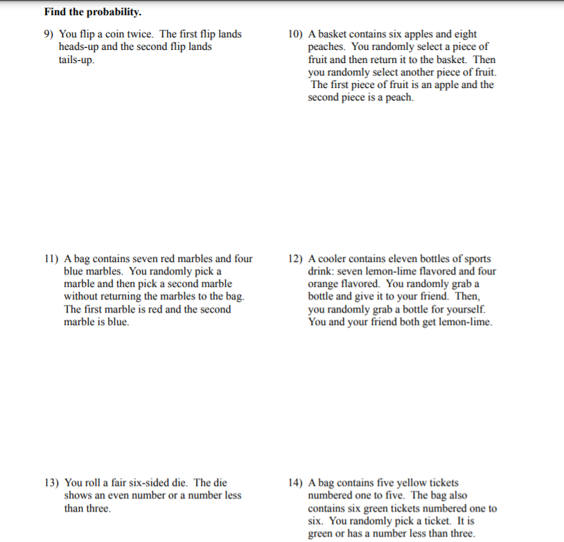 Solved Find The Probability. 9) You Flip A Coin Twice. The | Chegg.com