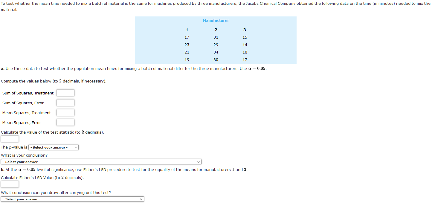 Solved To test whether the mean time needed to mix a batch