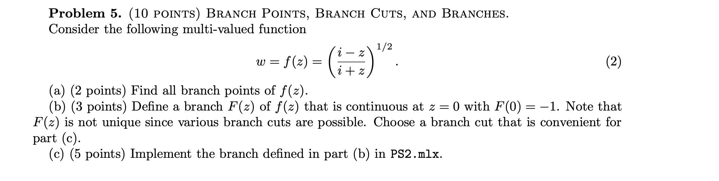 Solved Problem 5. (10 POINTS) BRANCH PoInts, Branch Cuts, | Chegg.com