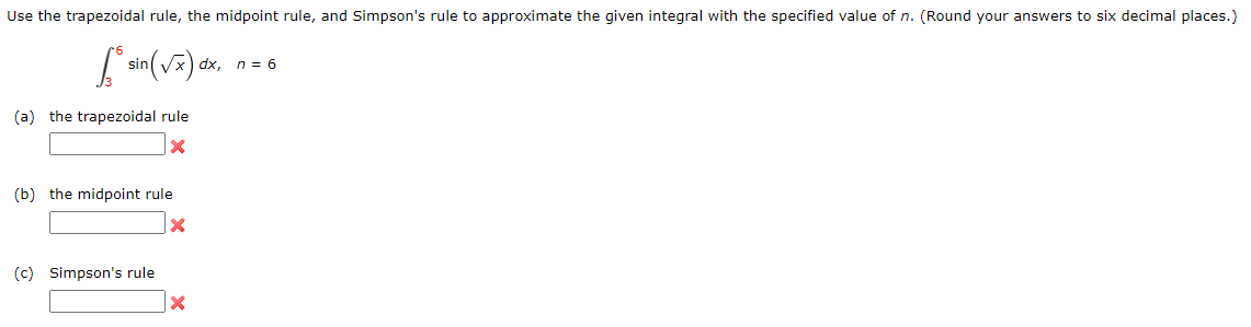 Solved Use the trapezoidal rule, the midpoint rule, and | Chegg.com