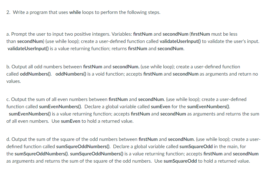 Solved 2. Write a program that uses while loops to perform | Chegg.com
