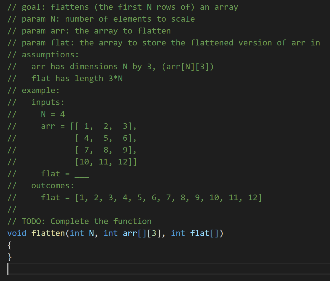 Solved: Please help with a solution in C// goal: flattens
