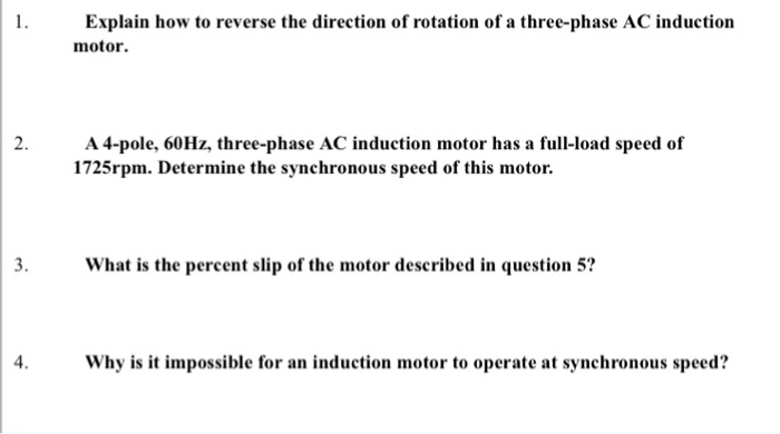 Solved 1. Explain How To Reverse The Direction Of Rotation | Chegg.com