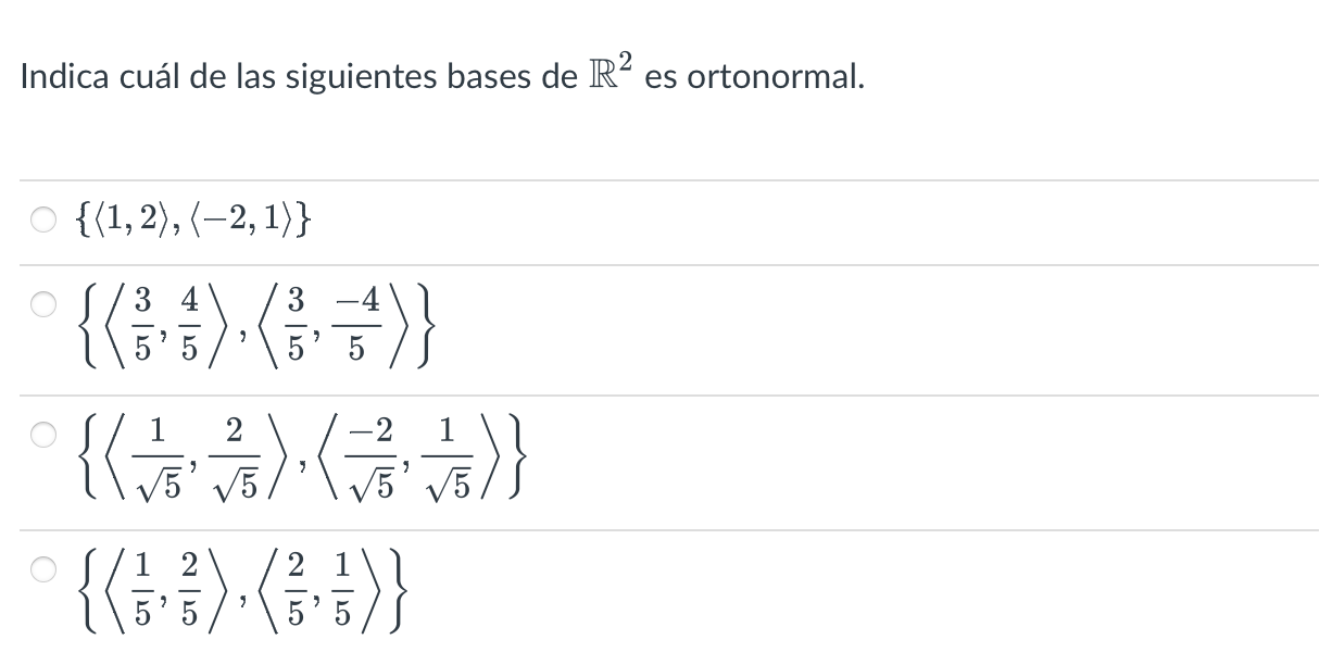Indica cuál de las siguientes bases de R2 es | Chegg.com