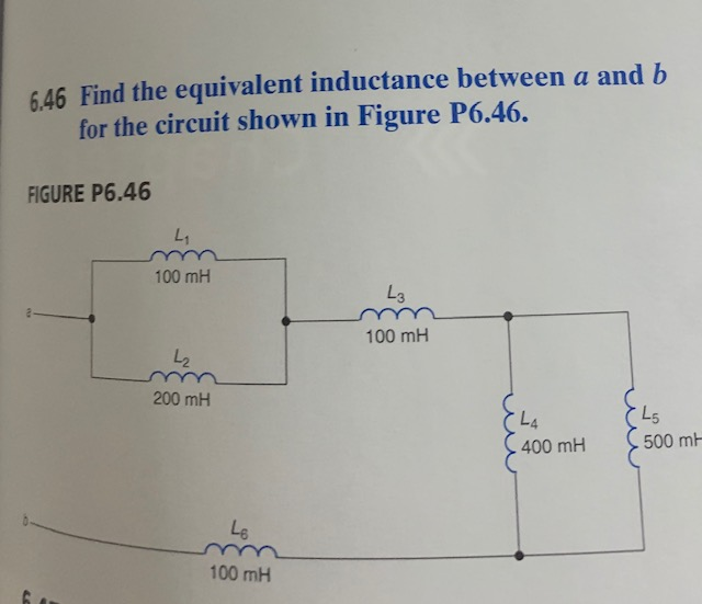 Solved 6.46 Find The Equivalent Inductance Between A And B | Chegg.com