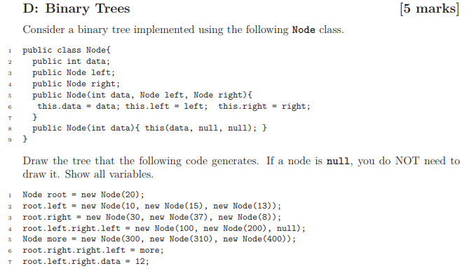 Solved 1 D: Binary Trees Consider a binary tree implemented | Chegg.com