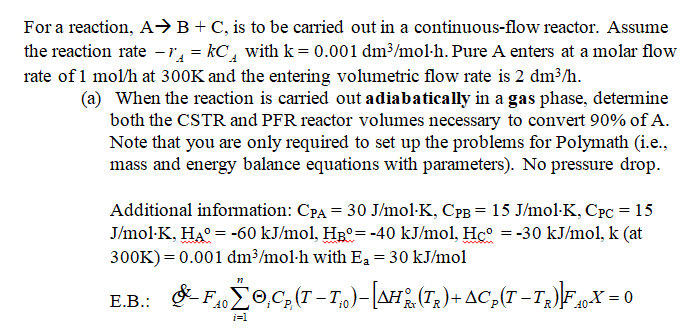Solved For a reaction. A? B + C. is to be carried out in a | Chegg.com