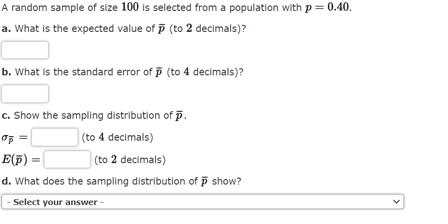 Solved A random sample of size 100 is selected from a | Chegg.com