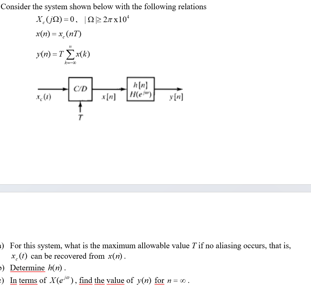 Solved Consider The System Shown Below With The Following | Chegg.com