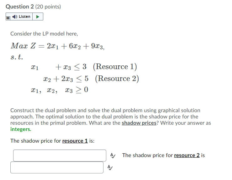 Solved Question 2 (20 points) Listen Consider the LP model | Chegg.com