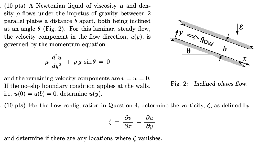 Solved (10 pts) A Newtonian liquid of viscosity μ and den- | Chegg.com