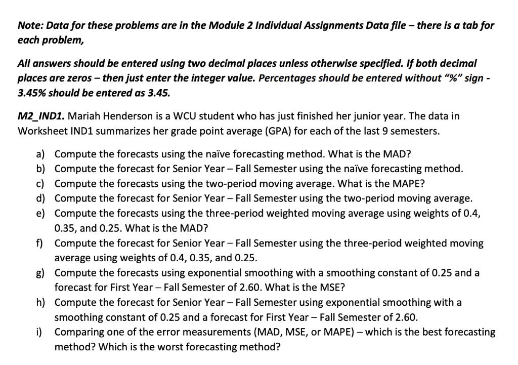 Solved Note: Data for these problems are in the Module 2 | Chegg.com