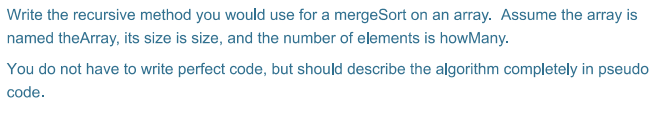 Solved Write the recursive method you would use for a merge | Chegg.com