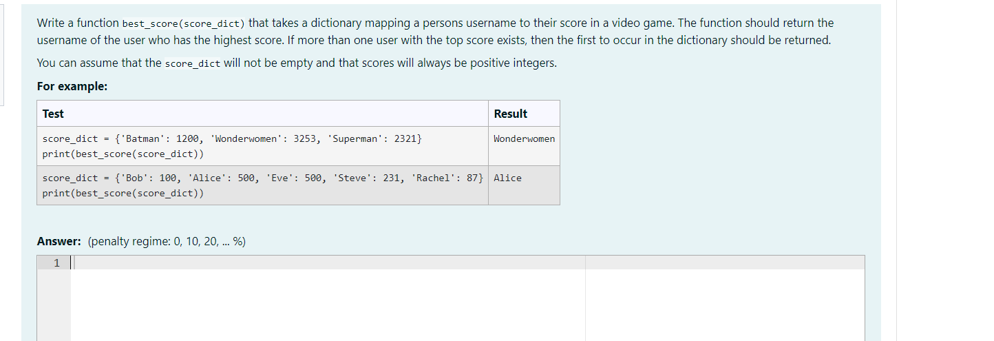 Solved Write a function best_score(score_dict) that takes a | Chegg.com