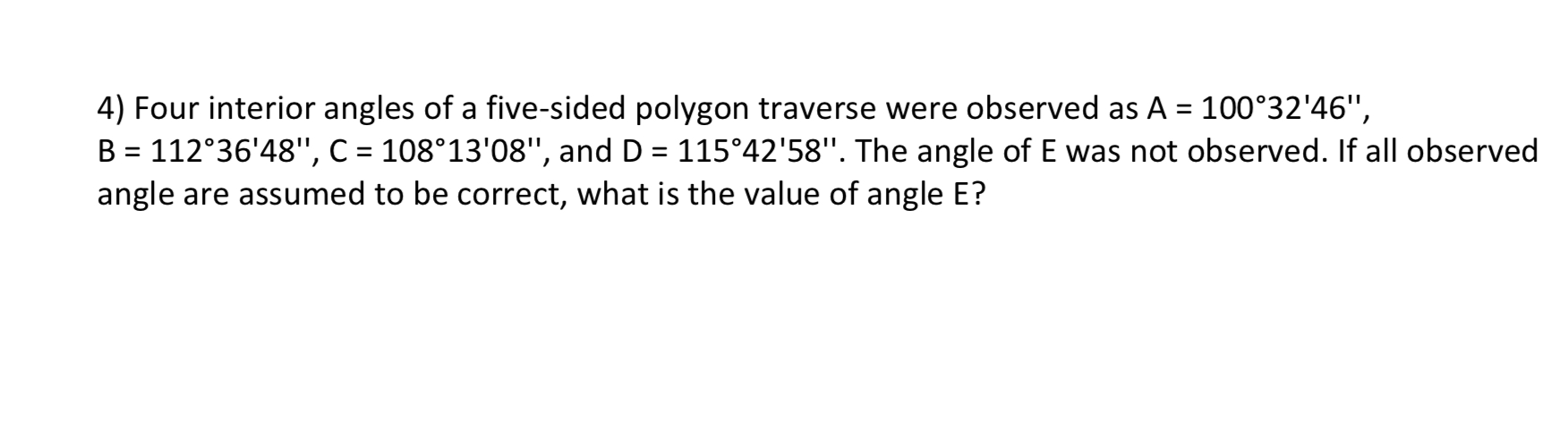 Solved 4) Four interior angles of a five-sided polygon | Chegg.com
