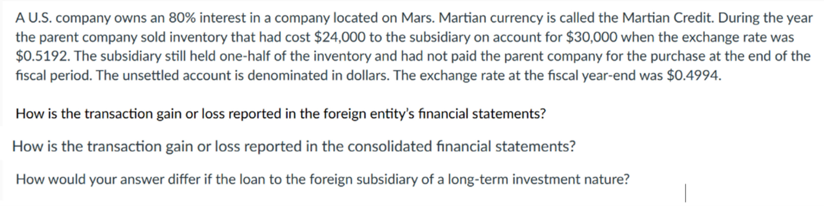Solved A U.S. company owns an 80 interest in a company