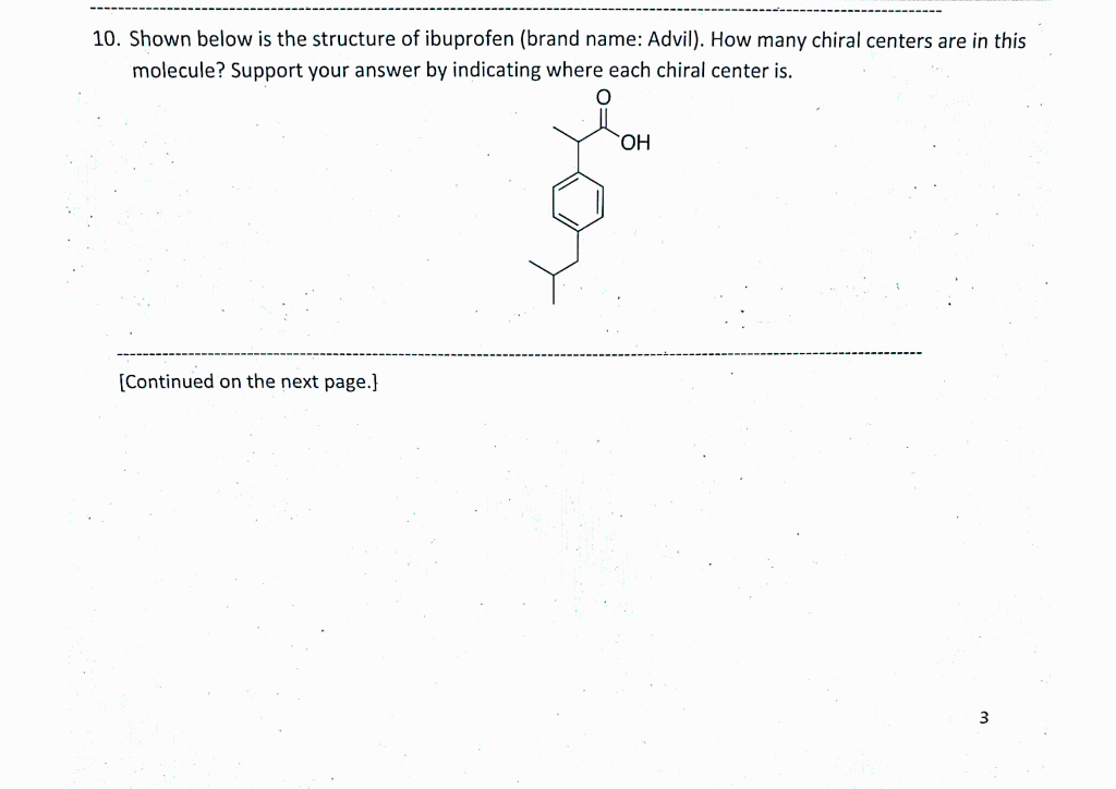 Solved 10. Shown below is the structure of ibuprofen (brand