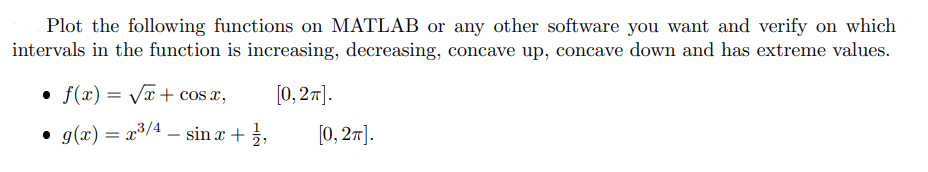 Solved Plot the following functions on MATLAB or any other | Chegg.com