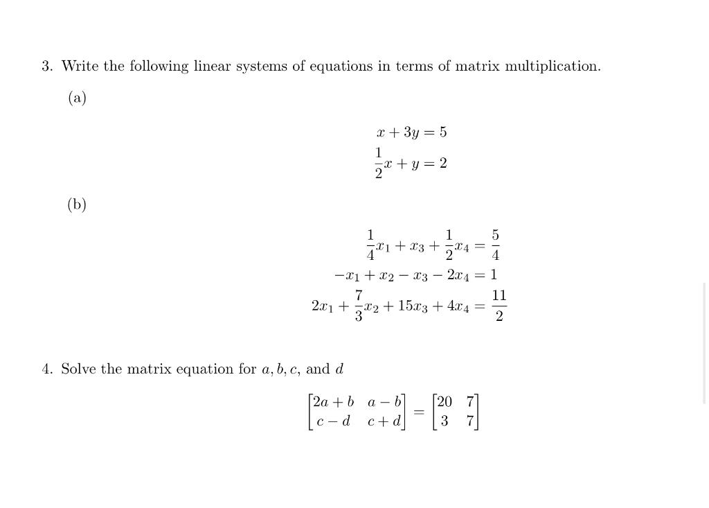 Solved 3. Write the following linear systems of equations in | Chegg.com