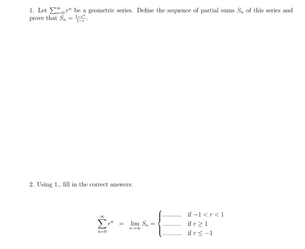 solved-1-let-n-0-rn-be-a-geometric-series-define-the-chegg