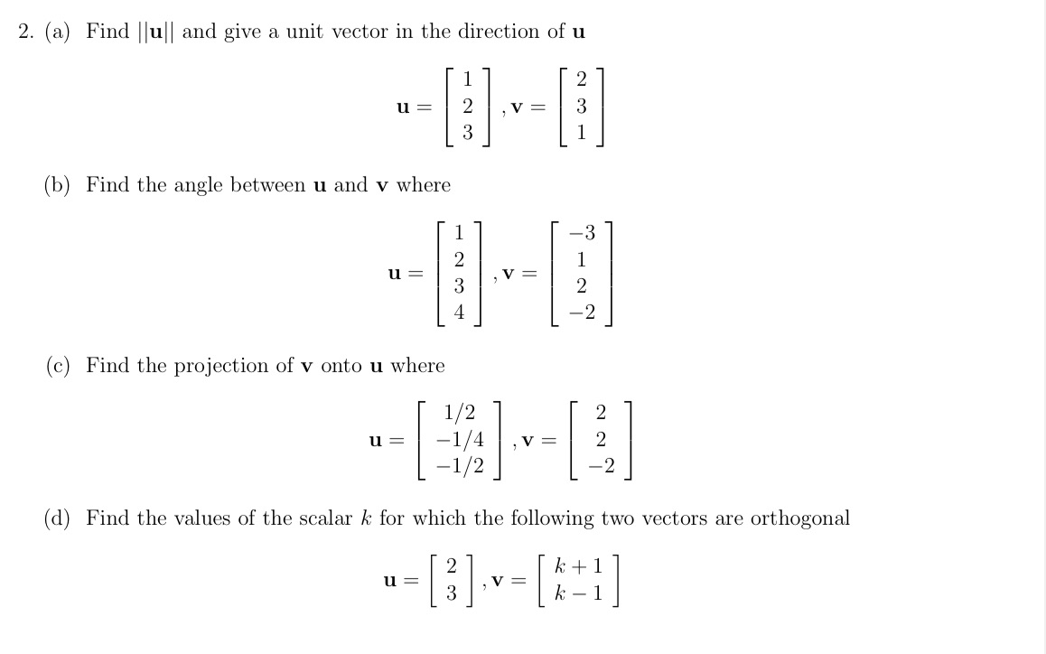 Solved 2. (a) Find ∥u∥ and give a unit vector in the | Chegg.com